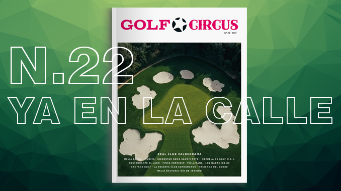 Golf Circus #22: Real Club Valderrama, Meliá Saïdia, Escuela de Golf M.A.J y mucho más…