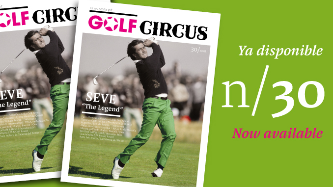 Golf Circus #30: Seve, «The Legend»